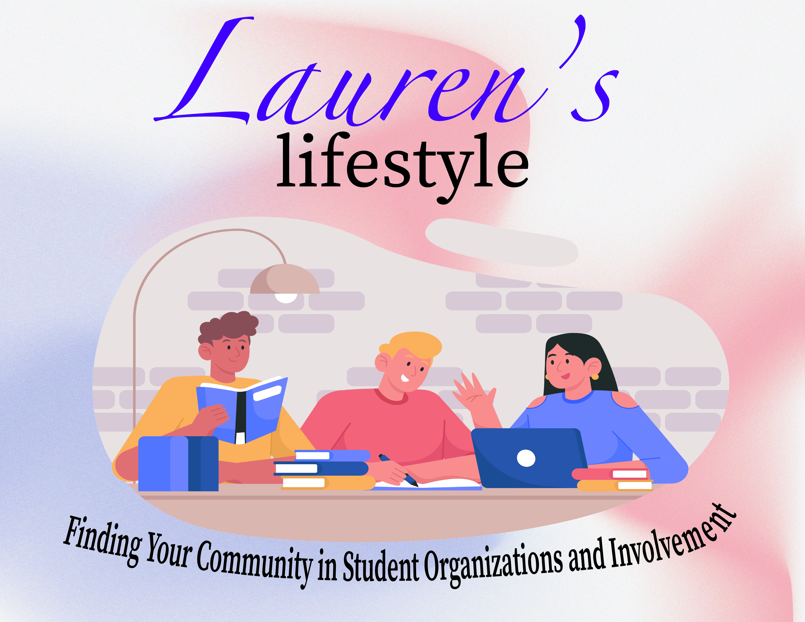 Finding Your Community in Campus Involvement: Lauren’s Guide to Student Organizations and Involvements